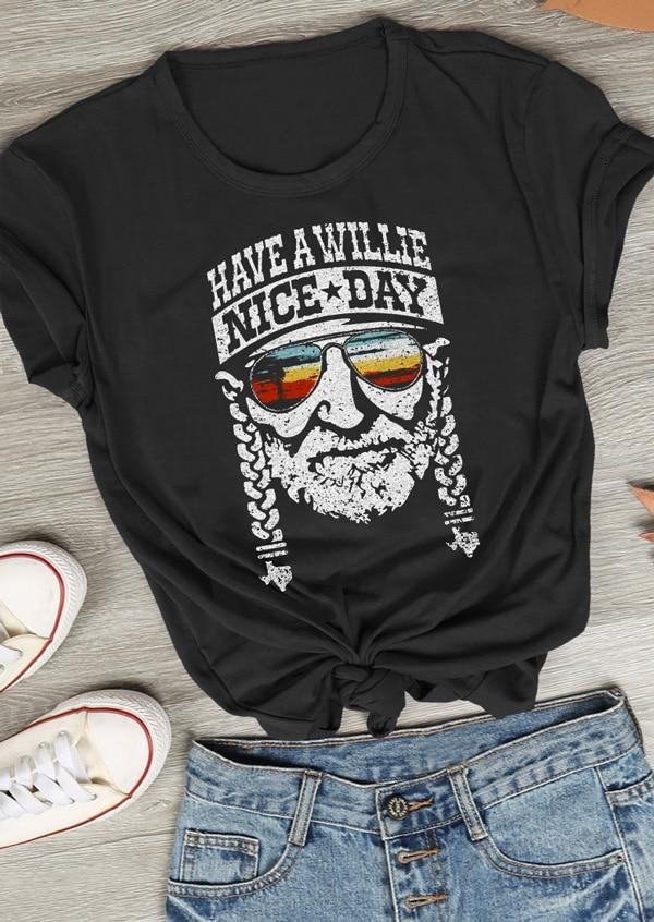 New Fashion Women T-Shirt Summer Short Sleeve Have a Willie Nice Day Character T-Shirt Female Casual t shirt Ladies Tops Tee
