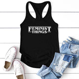 FEMINIST THINGS Pinting Women T-shirt Feminist Feminism Round Neck Summer Tees T-shirt Camisetas Mujer 2020 Hipster Tops Women